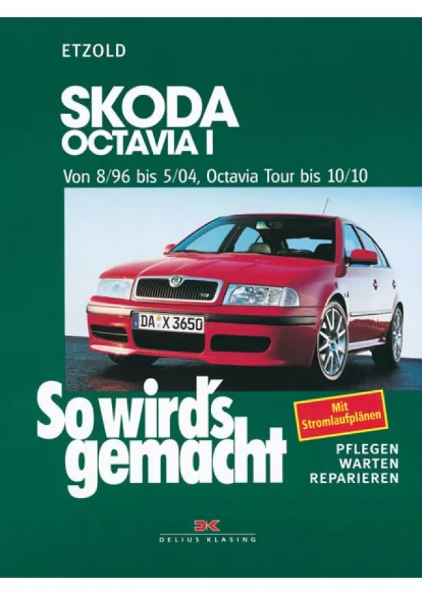 Hans-Rudiger Dr. Etzold - Škoda Octavia I/Tour • 8/96–10/10 • Jak na to? č. 60