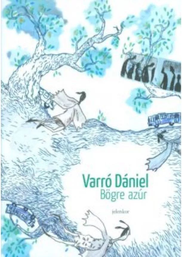 Varró Dániel - Bögre azúr