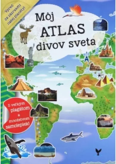 Môj atlas divov sveta + plagát a samolepky