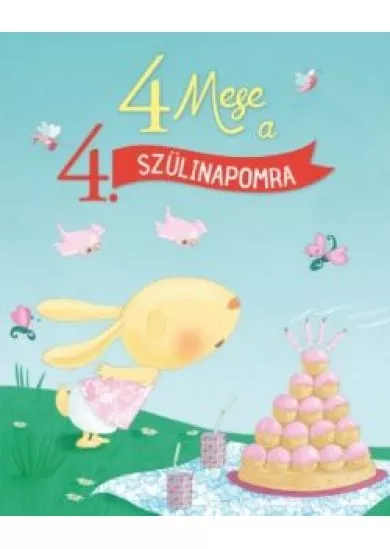 4 mese a 4. szülinapomra