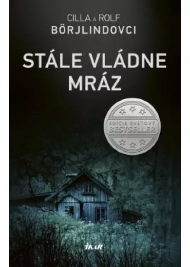 Stále vládne mráz