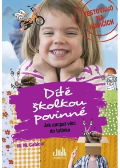 Dítě školkou povinné - Jak nacpat věci d