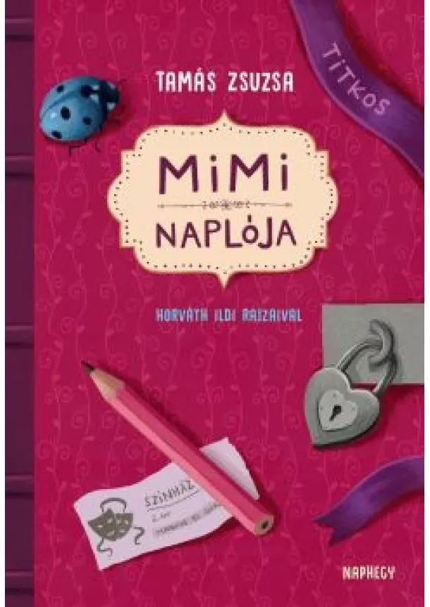 Tamás Zsuzsa - Mimi naplója