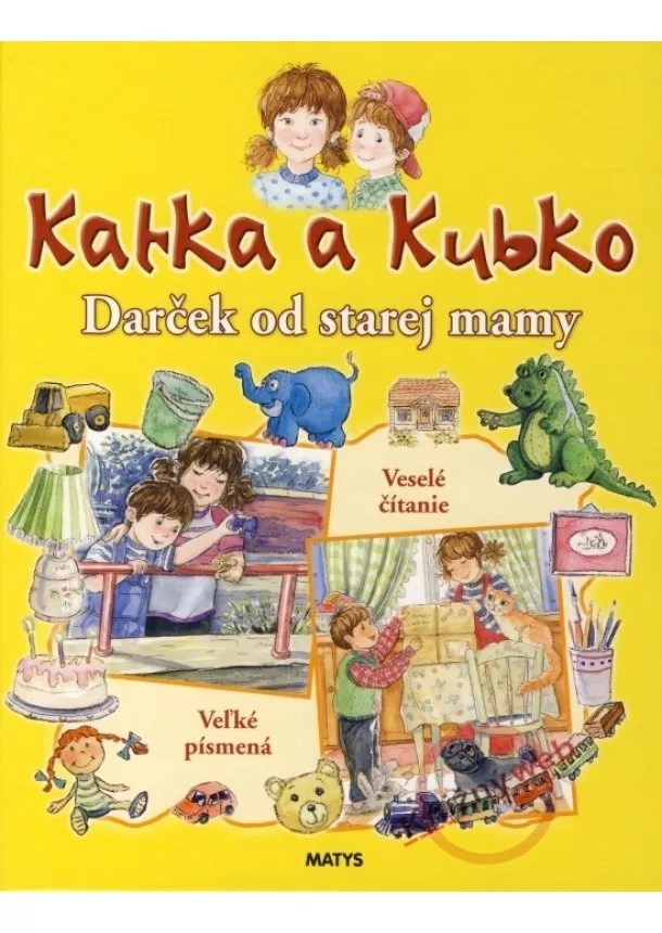 autor neuvedený - Katka a Kubko - Darček od starej mamy