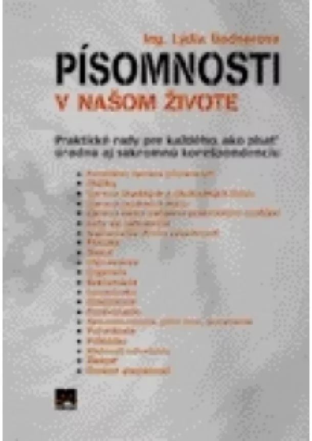 Lýdia Bednárová - Písomnosti v našom živote