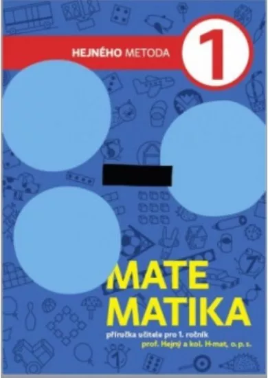 Matematika 1. ročník - príručka učiteľa (modrá) - Hejného metóda