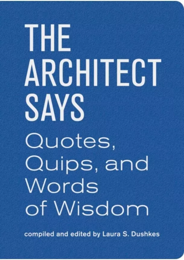 Architect Says