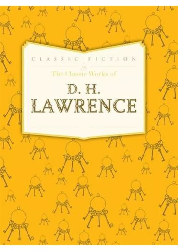 D. H. Lawrence - Classic Workds of Lawrence