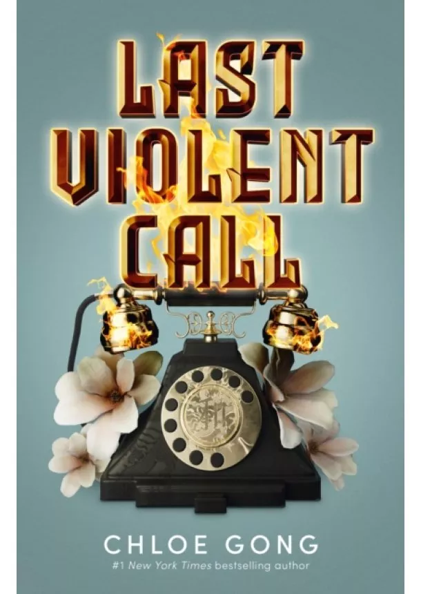 Chloe Gong - Last Violent Call