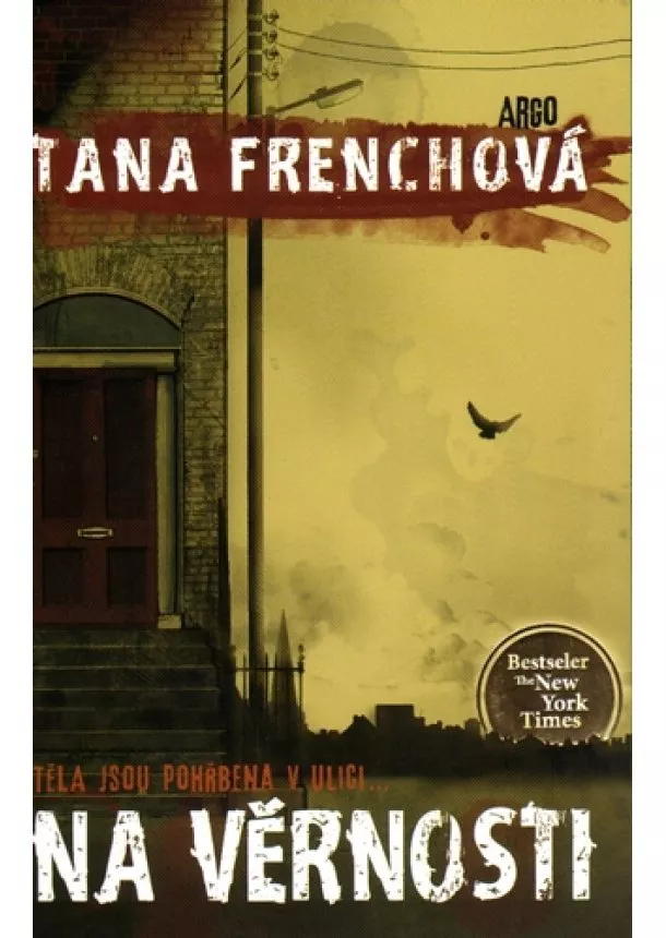 Tana Frenchová - Na Věrnosti