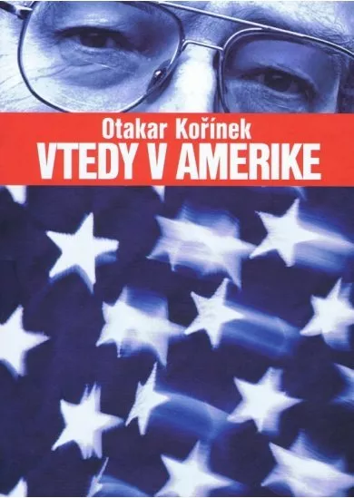 Vtedy v Amerike