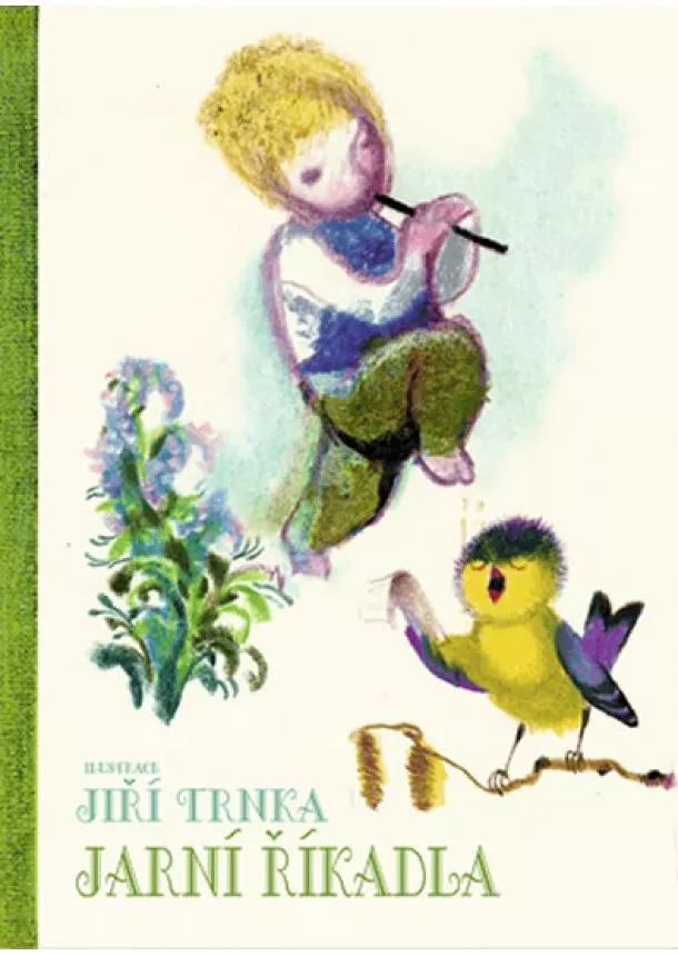 Jiří Trnka - Jarní říkadla