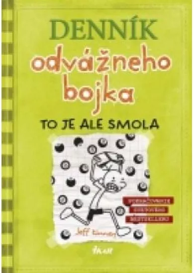 Denník odvážneho bojka 8: To je ale smola