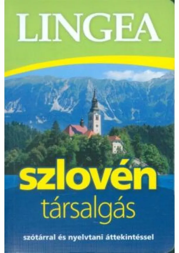 Nyelvkönyv - Lingea szlovén társalgás /Szótárral és nyelvtani áttekintéssel