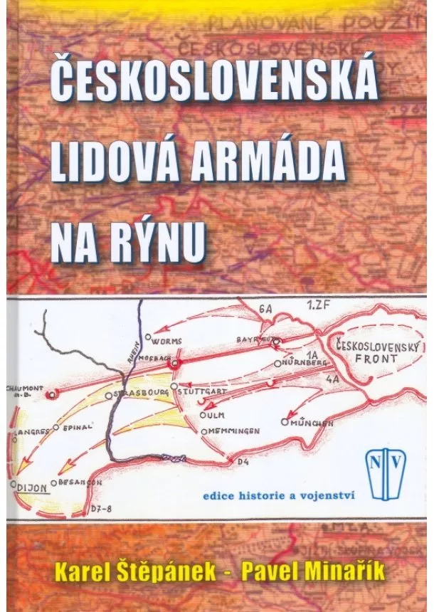 Pavel Štěpánek Karel, Minařík - Československá lidová armáda na Rýnu