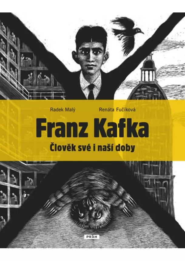 Radek Malý, Renáta Fučíková - Franz Kafka - Člověk své a naší doby