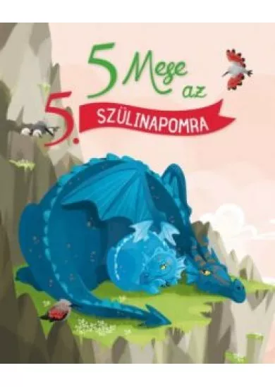 5 mese az 5. szülinapomra