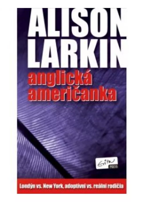 Alison Larkin - Anglická Američanka