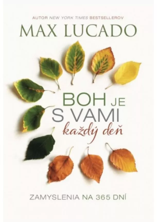 Max Lucado - Boh je s vami každý deň - Zamyslenia na 365 dní