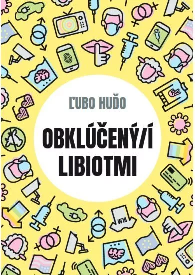 Obklúčený/í libiotmi