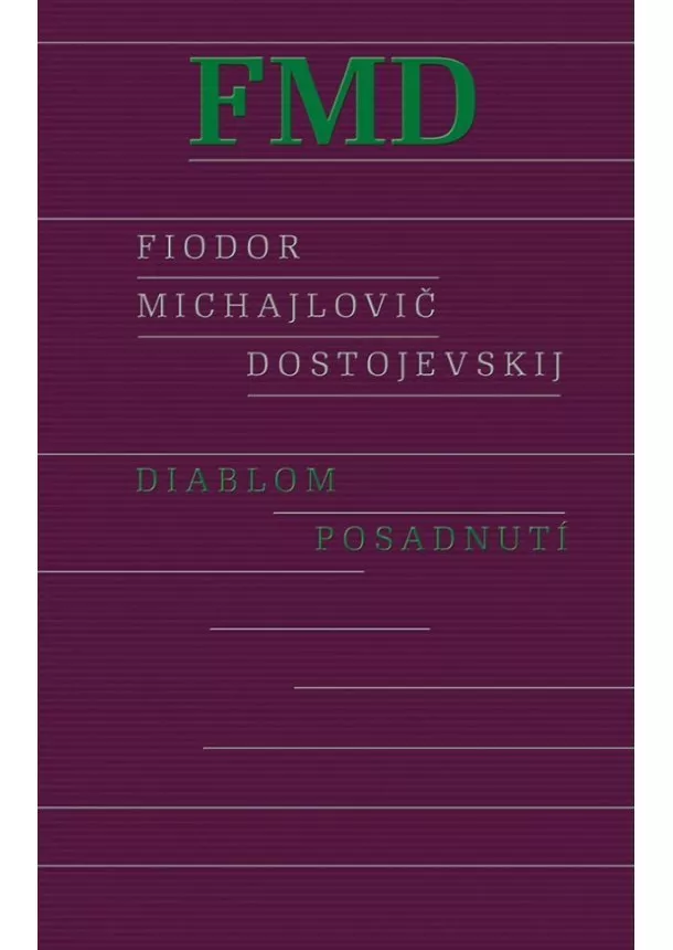 Fiodor Michajlovič Dostojevskij - Diablom posadnutí, 2. vydanie