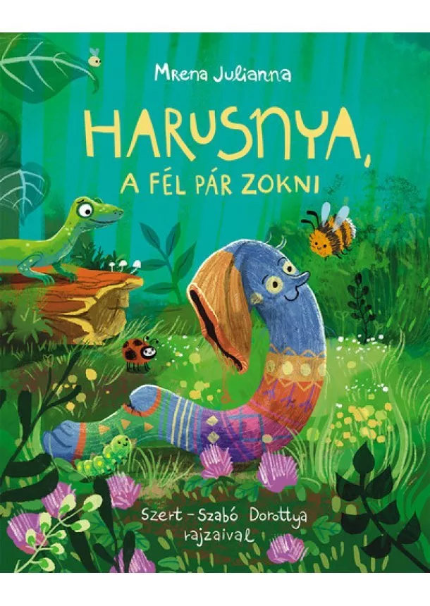 Mrena Julianna - Harusnya, a fél pár zokni