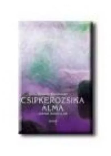 CSIPKERÓZSIKA ÁLOM