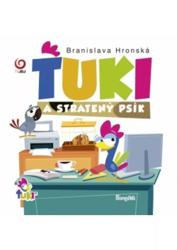 Branislava Hronská - Ťuki a stratený psík