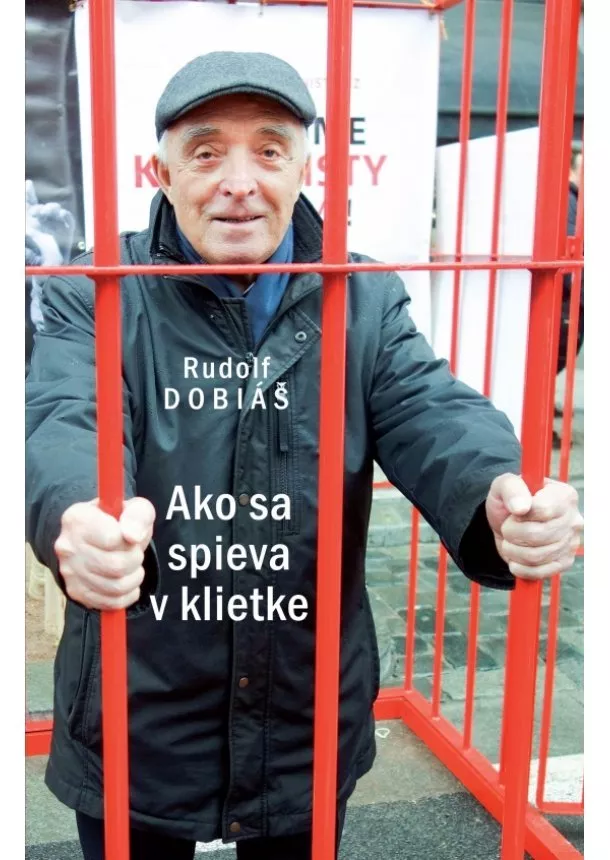 Rudolf Dobiáš - Ako sa spieva v klietke