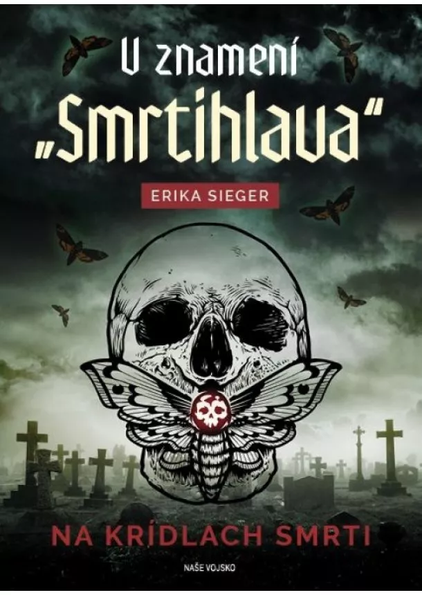 Erika Sieger - V znamení smrtihlava - Na krídlach smrti