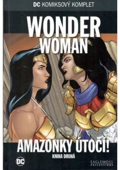 DC 100: Wonder Woman - Amazonky útočí 2 - DC Komiksový komplet 100