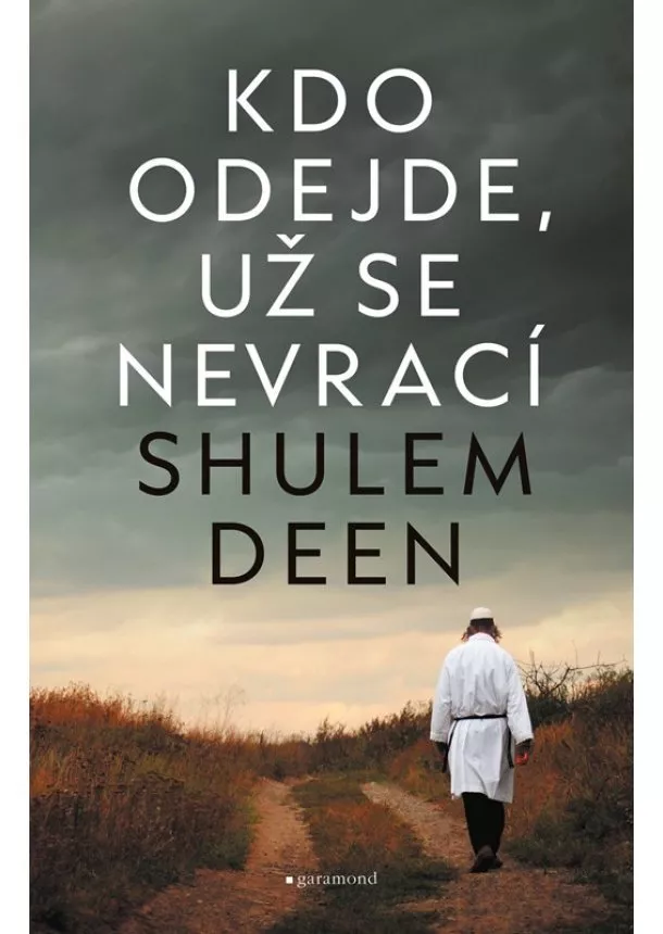 Shulem Deen - Kdo odejde, už se nevrací