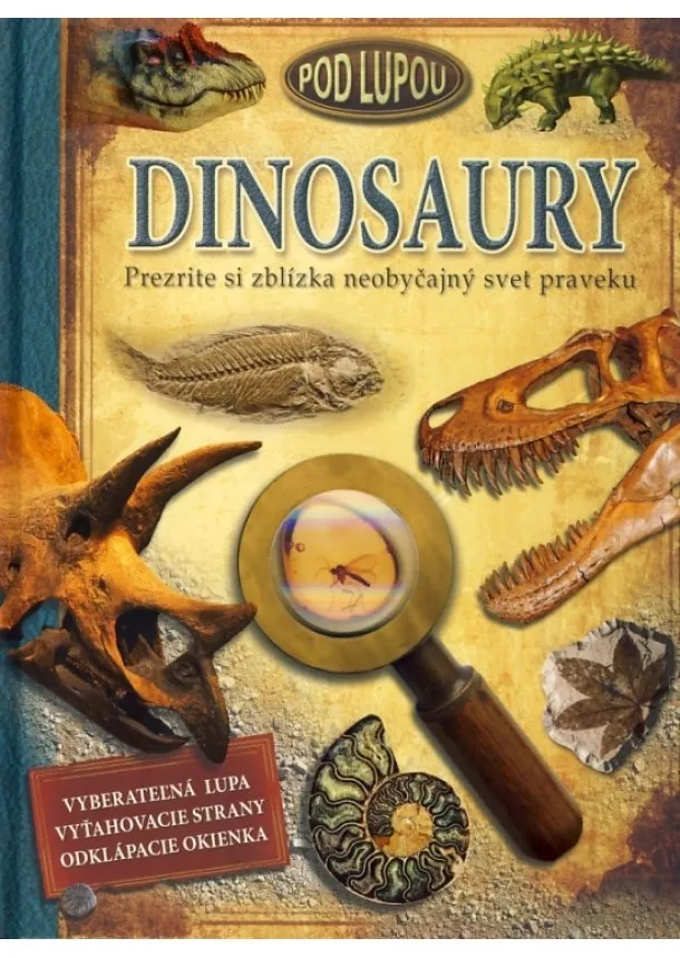 Kolektív - Dinosaury - Pod lupou