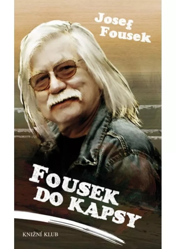 Josef Fousek - Fousek do kapsy