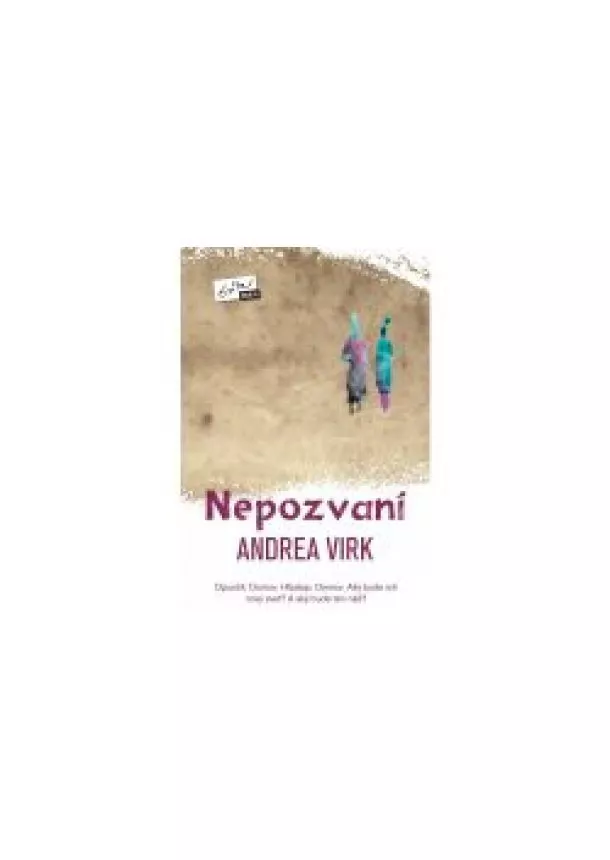 Andrea Virk - Nepozvaní