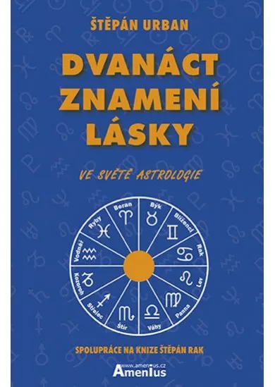 Dvanáct znamení lásky ve světě astrologie