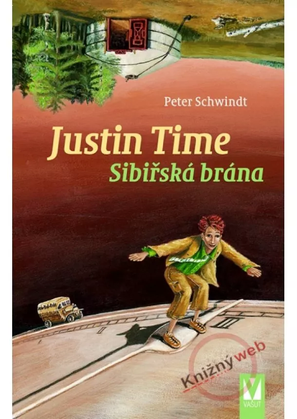 Peter Schwindt - Justin Time 3 – Sibiřská brána