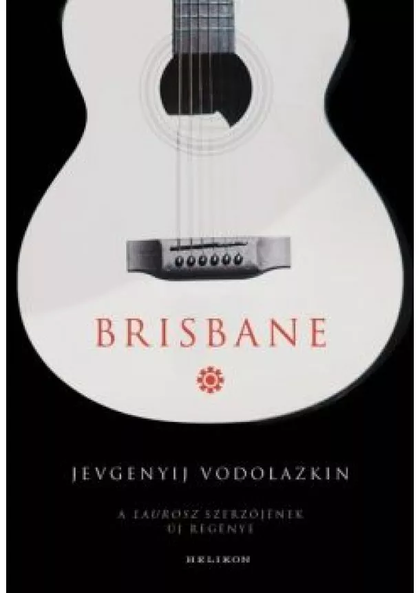 Jevgenyij Vodolazkin - Brisbane