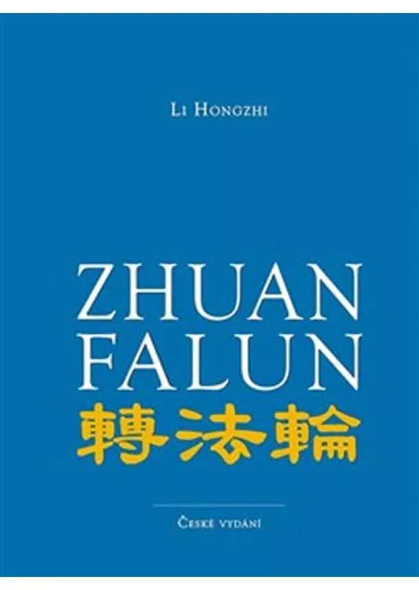 Li Hongzhi - Zhuan Falun - Otáčení kolem Zákona