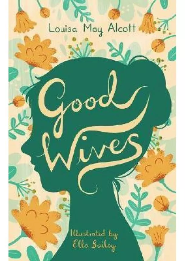 Louisa May Alcott - Good Wives