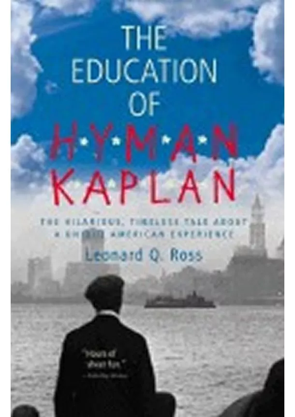 Leo Rosten - The Education of Hyman Kaplan