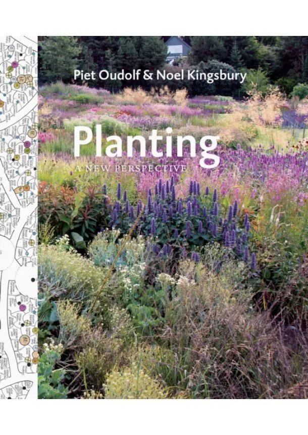 Piet Oudolf, Nöel Kingsbury - Planting