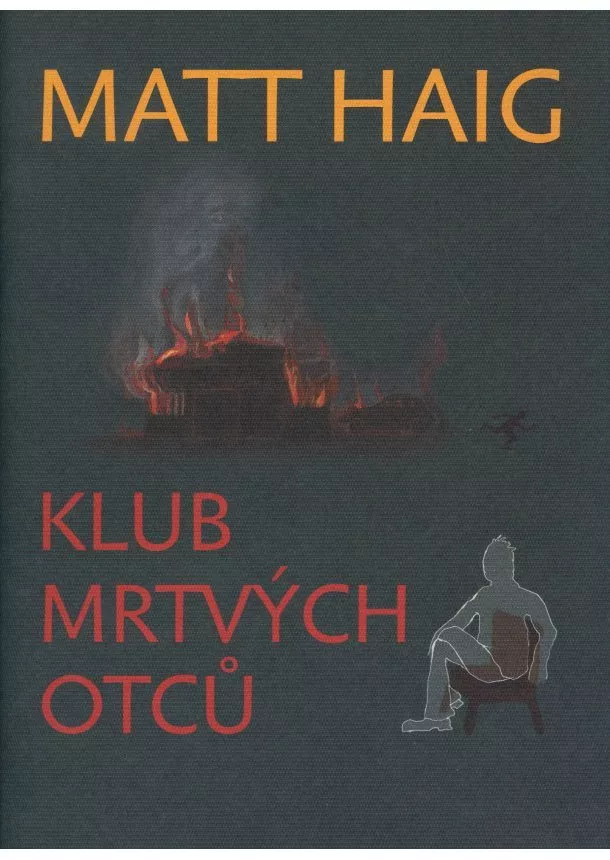 Matt Haig  - Klub mrtvých otců