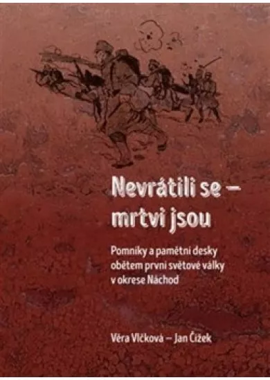 Nevrátili se - mrtvi jsou