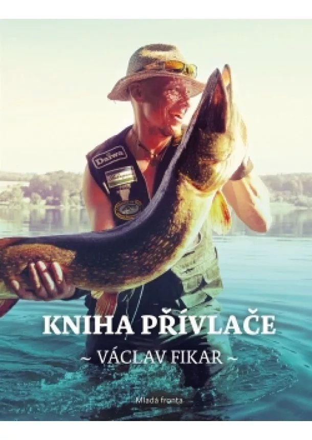 Václav Fikar - Kniha přívlače