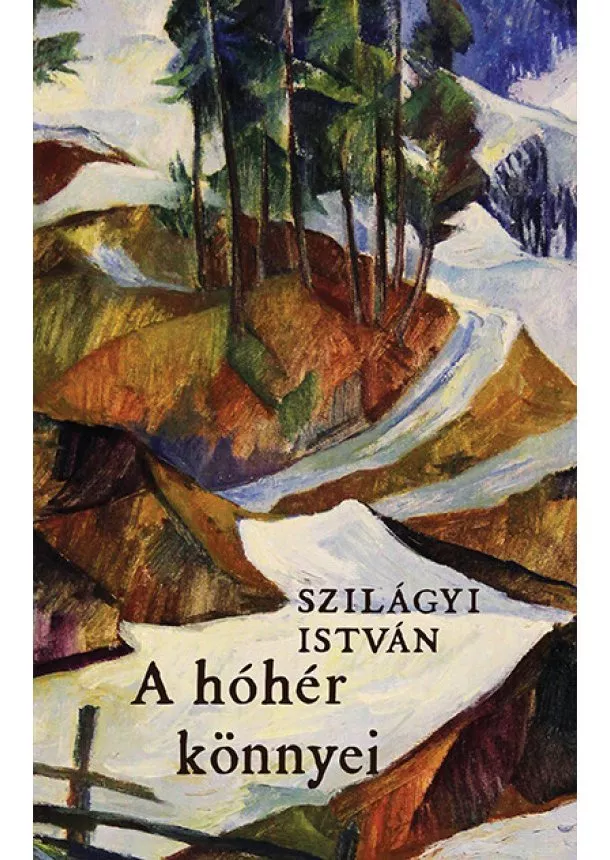 Szilágyi István - A hóhér könnyei