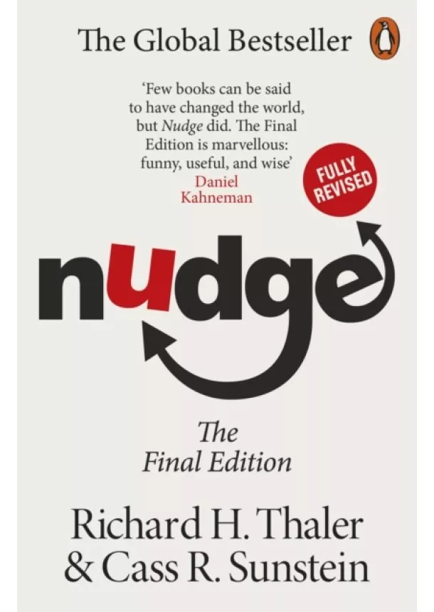 Richard H. Thaler, Cass R Sunstein - Nudge