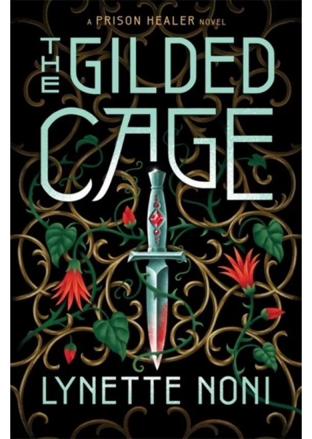 Lynette Noni - The Gilded Cage