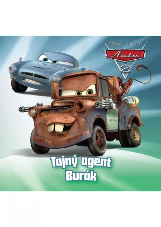 Walt Disney - Auta 2 - Tajný agent Burák