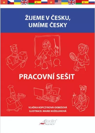 Žijeme v česku, umíme česky - Pracovní sešit